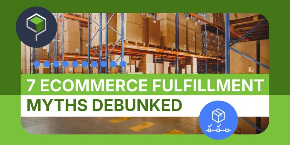 Ecommerce Fulfillment Myths Image